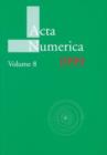 Acta Numerica 1999: Volume 8 - Book