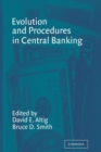 Evolution and Procedures in Central Banking - Book