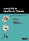 Apoptosis in Health and Disease : Clinical and Therapeutic Aspects - Book