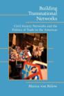 Building Transnational Networks : Civil Society and the Politics of Trade in the Americas - Book