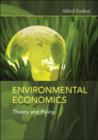 Environmental Economics : Theory and Policy - Book