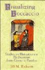 Visualizing Boccaccio : Studies on Illustrations of the Decameron, from Giotto to Pasolini - Book