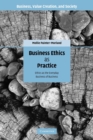 Business Ethics as Practice : Ethics as the Everyday Business of Business - Book