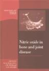 Nitric Oxide in Bone and Joint Disease - Book