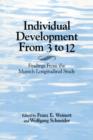 Individual Development from 3 to 12 : Findings from the Munich Longitudinal Study - Book