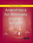 Anaesthesia for Minimally Invasive Surgery - Book