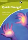 Quick Change! Level Starter/Beginner American English Edition - Book