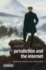 Jurisdiction and the Internet : Regulatory Competence over Online Activity - Book
