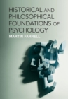 Historical and Philosophical Foundations of Psychology - Book