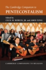 The Cambridge Companion to Pentecostalism - Book