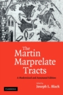 The Martin Marprelate Tracts : A Modernized and Annotated Edition - Book
