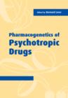 Pharmacogenetics of Psychotropic Drugs - Book