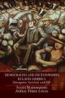 Democracies and Dictatorships in Latin America : Emergence, Survival, and Fall - Book