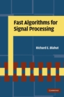Fast Algorithms for Signal Processing - Book