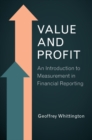 Value and Profit : An Introduction to Measurement in Financial Reporting - Book