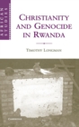 Christianity and Genocide in Rwanda - Book