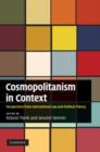 Cosmopolitanism in Context : Perspectives from International Law and Political Theory - Book