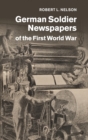 German Soldier Newspapers of the First World War - Book
