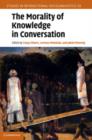 The Morality of Knowledge in Conversation - Book