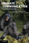Primate Communication : A Multimodal Approach - Book