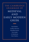 The Cambridge Grammar of Medieval and Early Modern Greek 4 Volume Hardback Set - Book