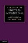 A Guide to the UNCITRAL Arbitration Rules - Book
