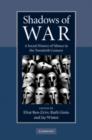 Shadows of War : A Social History of Silence in the Twentieth Century - Book