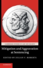 Mitigation and Aggravation at Sentencing - Book