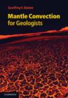 Mantle Convection for Geologists - Book