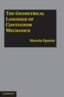 The Geometrical Language of Continuum Mechanics - Book