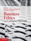 Business Ethics and Continental Philosophy - Book