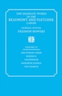 The Dramatic Works in the Beaumont and Fletcher Canon: Volume 4, The Woman's Prize, Bonduca, Valentinian, Monsieur Thomas, The Chances - Book