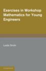 Exercises in Workshop Mathematics for Young Engineers - Book