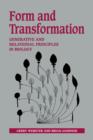Form and Transformation : Generative and Relational Principles in Biology - Book