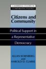 Citizens and Community : Political Support in a Representative Democracy - Book