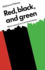Red Black and Green : Black Nationalism in the United States - Book