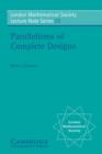 Parallelisms of Complete Designs - Book