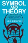 Symbol and Theory : A Philosophical Study of Theories of Religion in Social Anthropology - Book
