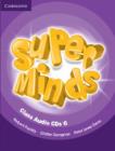 Super Minds Level 6 Class CDs (4) - Book