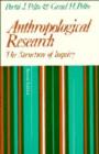 Anthropological Research : The Structure of Inquiry - Book