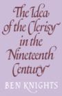 The Idea of the Clerisy in the Nineteenth Century - Book