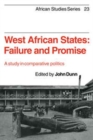 West African States: Failure and Promise : A Study in Comparative Politics - Book