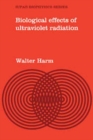 Biological Effects of Ultraviolet Radiation - Book