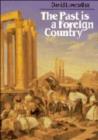 The Past is a Foreign Country - Book