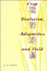 Crop Evolution, Adaptation and Yield - Book