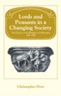 Lords and Peasants in a Changing Society : The Estates of the Bishopric of Worcester, 680-1540 - Book