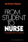 From Student to Nurse : A Longitudinal Study of Socialization - Book