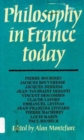 Philosophy in France Today - Book
