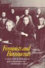 Feminists and Bureaucrats : A Study in the Development of Girls' Education in the Nineteenth Century - Book
