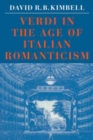 Verdi in the Age of Italian Romanticism - Book